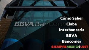 saber clave interbancaria bbva bancomer mexico